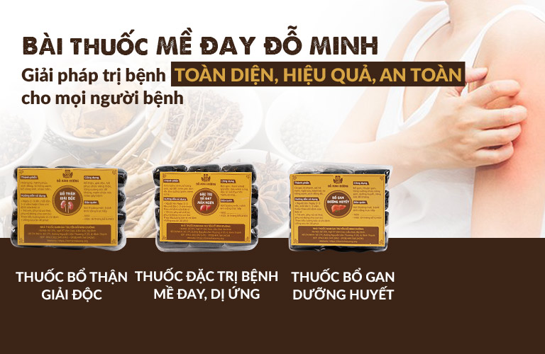 3 loại thuốc trong liệu trình Mề đay Đỗ Minh mà lương y Tuấn kê đơn cho Nguyệt Hà