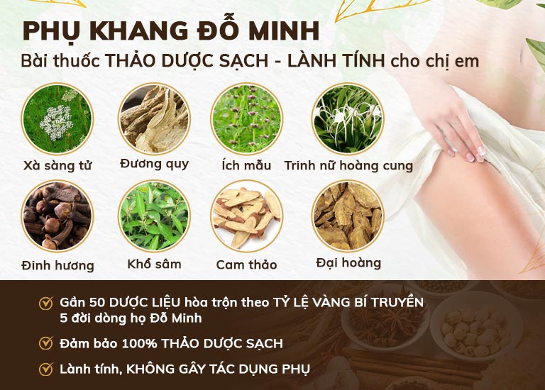 Phụ Khang Đỗ Minh bào chế từ 100% thảo dược sạch, lành tính